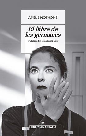 LLIBRE DE LES GERMANES, EL | 9788433929358 | NOTHOMB, AMELIE
