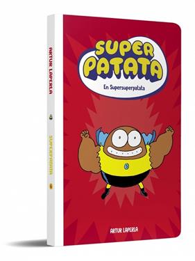 SUPERSUPERPATATA, SUPERPATATA 6  NOVA EDICIO | 9788448874650 | LAPERLA, ARTUR