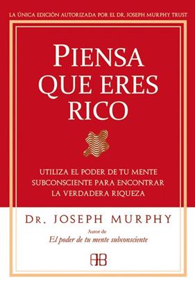PIENSA QUE ERES RICO | 9788496111936 | MURPHY, JOSEPH