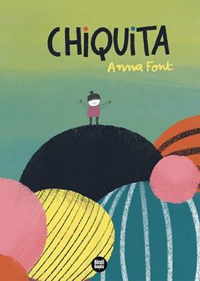 CHIQUITA | 9788418288470 | FONT GARCIA, ANNA