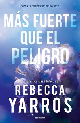 MAS FUERTE QUE EL PELIGRO (VUELO Y GLORIA 1) | 9788410298446 | YARROS, REBECCA