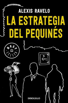 ESTRATEGIA DEL PEQUINES, LA  | 9788466338684 | RAVELO, ALEXIS