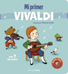 MI PRIMER VIVALDI  CON 7 MELODIAS | 9788408316077 | CORDIER, SEVERINE
