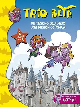 UN TESORO OLVIDADO Y UNA MISION OLIMPICA  TRIO BETA 7 Y 8 | 9788490434659 | PAVANELLO, ROBERTO