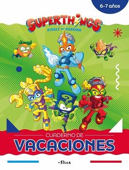 SUPERTHINGS CUADERNO DE VACACIONES - 6-7 AÑOS | 9788448873783 | MAGICBOX