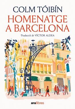 HOMENATGE A BARCELONA | 9788411731508 | TOIBIN, COLM