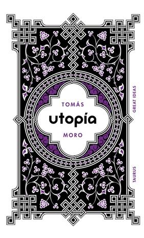 UTOPIA  SERIE GREAT IDEAS 18  | 9788430600991 | MORO, TOMAS