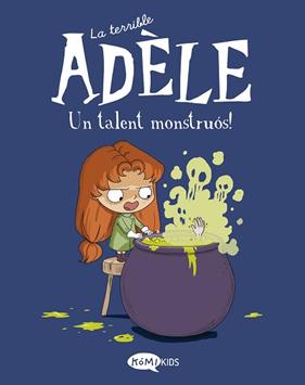 TERRIBLE ADELE VOL UN TALENT MONSTRUOS | 9788419183019 | MR TAN