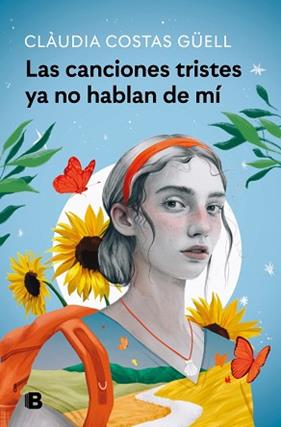 CANCIONES TRISTES YA NO HABLAN DE MI, LAS | 9788466681490 | COSTAS GUELL, CLAUDIA