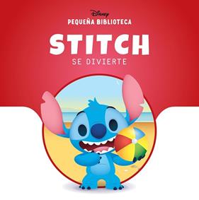 STITCH SE DIVIERTE  PEQUEÑA BIBLIOTECA DISNE | 9791387526597 | DISNEY