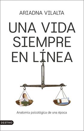 UNA VIDA SIEMPRE EN LINEA | 9788423370092 | VILALTA, ARIADNA