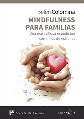 MINDFULNESS PARA FAMILIAS UNA MARAVILLOSA EXPEDICIÓN CON MILES DE ESTRELLAS | 9788433029317 | COLOMINA SEMPERE, BELEN
