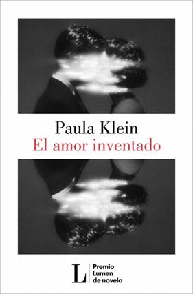 AMOR INVENTADO, EL (PREMIO LUMEN 2026) | 9788426433404 | KLEIN, PAULA