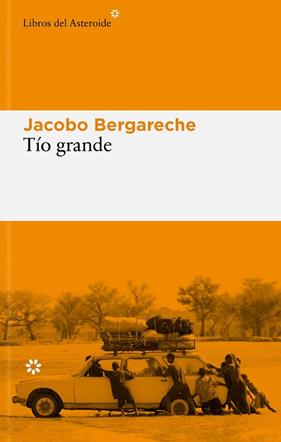 TIO GRANDE | 9791388056178 | BERGARECHE MENDOZA, JACOBO