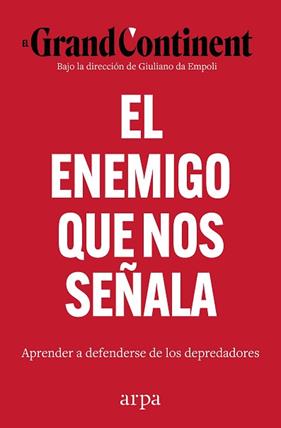 EL ENEMIGO QUE NOS SEÑALA | 9791388182136 | EL GRAND CONTINENT