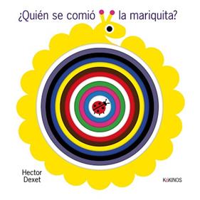 QUIEN SE COMIO LA MARIQUITA | 9788419475831 | DEXET, HECTOR