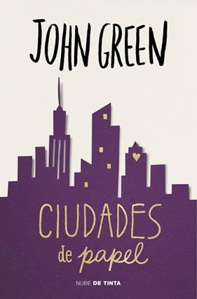 CIUDADES DE PAPEL | 9788415594673 | GREEN, JOHN