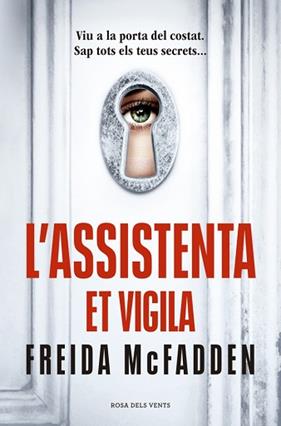 ASSISTENTA ET VIGILA, L'        (L'ASSISTENTA 3) | 9791387653002 | MCFADDEN, FREIDA