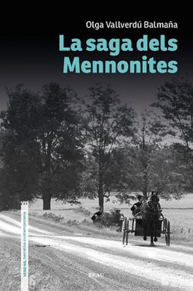 SAGA DELS MENNONITES, LA | 9788418096921 | VALLVERDU BALMAÑA, OLGA