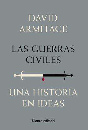 GUERRAS CIVILES, LAS  | 9788491810506 | ARMITAGE, DAVID