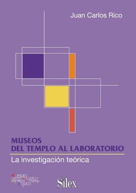 MUSEOS DEL TEMPLO AL LABORATORIO | 9788477374534 | RICO, JUAN CARLOS