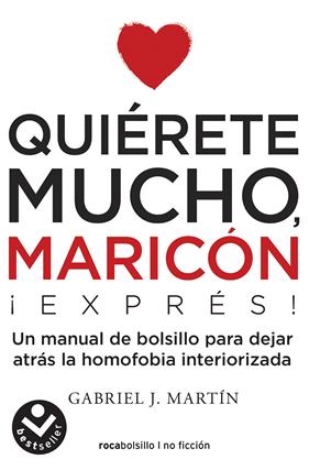 QUIERETE MUCHO MARICON EXPRESS | 9788416859672 | MARTIN, GABRIEL J. 