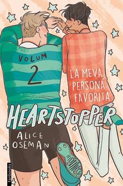 MEVA PERSONA FAVORITA HEARTSTOPPER 2. LA  | 9788417515980 | OSEMAN, ALICE