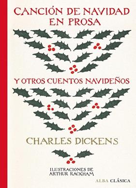 CANCION DE NAVIDAD EN PROSA Y OTROS CUENTOS NAVIDEÑOS | 9788490657256 | DICKENS, CHARLES