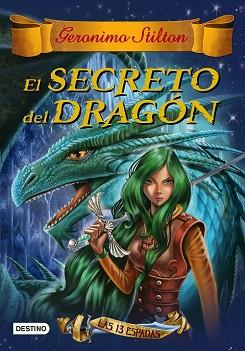 SECRETO DEL DRAGON, EL  | 9788408145158 | STILTON, GERONIMO 