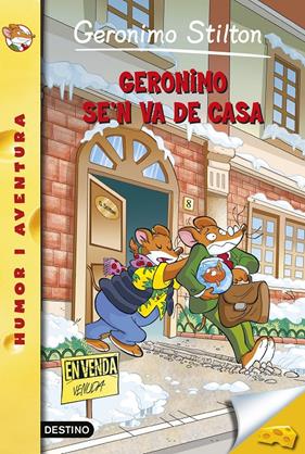 GERONIMO SE'N VA DE CASA | 9788490579848 | STILTON, GERONIMO 