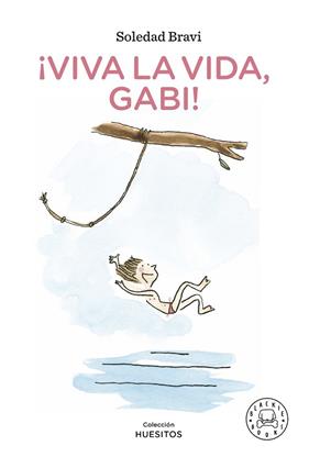 VIVA LA VIDA, GABI | 9788419172181 | BRAVI, SOLEDAD