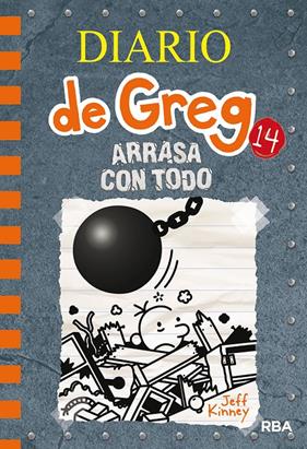 DIARIO DE GREG 14 ARRASA CON TODO | 9788427216747 | KINNEY JEFF