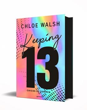 KEEPING 13 (EDICION ESPECIAL)   (LOS CHICOS DE TOMMEN 2) | 9791387598501 | WALSH, CHLOE