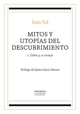 MITOS Y UTOPIAS DEL DESCUBRIMIENTO 1 | 9788416770359 | GIL FERNANDEZ, JUAN