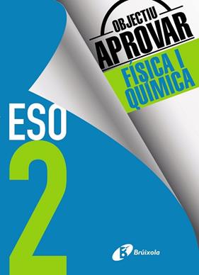 OBJECTIU APROVAR FISICA I QUIMICA 2 ESO | 9788499062174 | SORIANO MINNOCCI, JACINTO