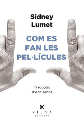 COM ES FAN LES PEL·LICULES | 9788494906695 | LUMET, SIDNEY