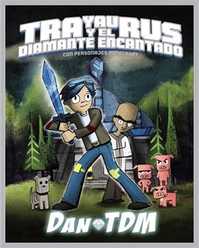 TRAYAURUS Y EL DIAMANTE ENCANTADO | 9788441539488 | TDM, DAN 