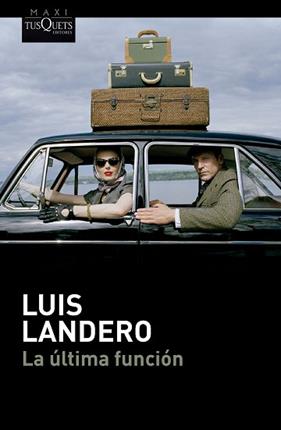 ULTIMA FUNCION , LA | 9788411076654 | LANDERO, LUIS