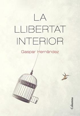 LLIBERTAT INTERIOR, LA | 9788466426237 | HERNANDEZ, GASPAR