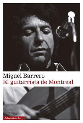 GUITARRISTA DE MONTREAL, EL | 9788410317888 | BARRERO, MIGUEL