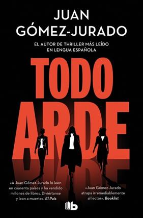 TODO ARDE | 9788410381100 | GOMEZ-JURADO, JUAN