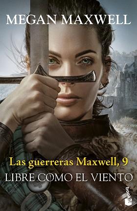 GUERRERAS MAXWELL, LAS        LIBRE COMO EL VIENTO | 9788408304494 | MAXWELL, MEGAN