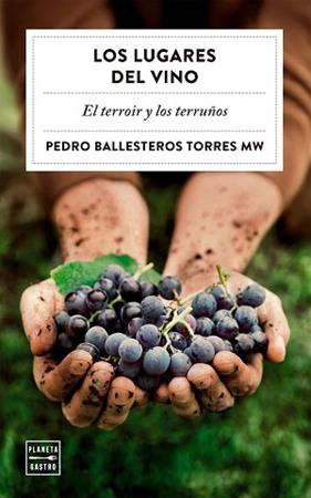 LUGARES DEL VINO, LOS | 9788408323051 | BALLESTEROS TORRES, PEDRO