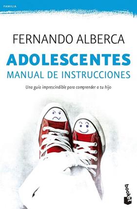 ADOLESCENTES MANUAL DE INSTRUCCIONES | 9788467045505 | ALBERCA, FERNANDO 