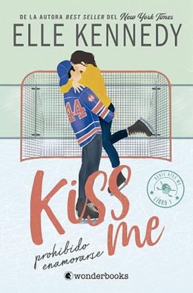 PROHIBIDO ENAMORARSE (#KISS ME 1) | 9788418509681 | KENNEDY, ELLE