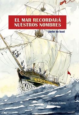 MAR RECORDARA NUESTROS NOMBRES, EL  (NOVELA GRAFICA) | 9788411122351 | ISUSI, JAVIER DE