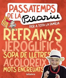 PASSATEMPS DE LA PILARIN PER A TOTA LA FAMÍILIA | 9788424675561 | BAYES DE LUNA, PILARIN