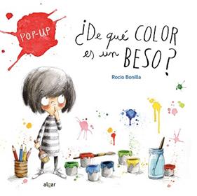 DE QUE COLOR ES UN BESO POP UP) | 9788491428329 | ROCIO BONILLA