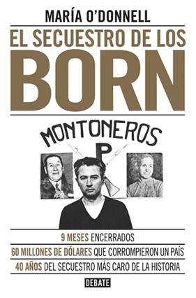 SECUESTRO DE LOS BORN, EL  | 9788499926117 | ODONNELL, MARIA