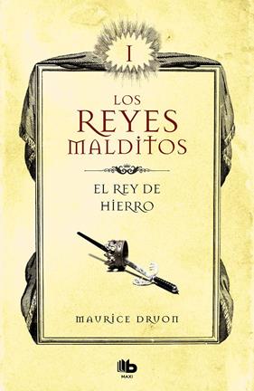 REY DE HIERRO LOS REYES MALDITOS 1, EL | 9788413140025 | DRUON, MAURICE